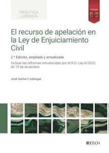 El recurso de apelación en la Ley de Enjuiciamiento Civil (2.ª Edición)